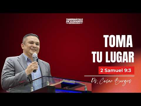 Toma tu lugar - Ps Walter Rivera   | VM.26.06.2026