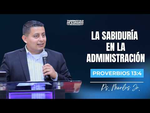 Sabiduría en la administración - Pastor Merlos Jr. | EBM 01.07.2026