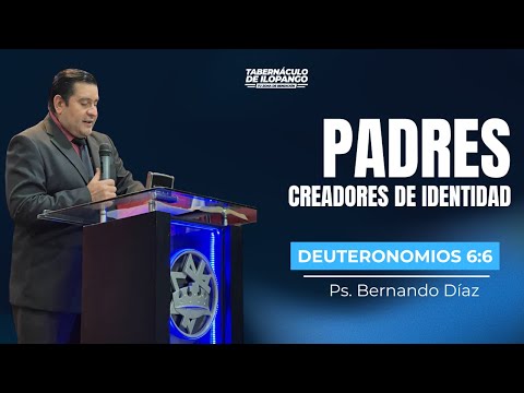 Padres creadores de identidad - Ps. Bernardo Díaz| FV 23.06.2026