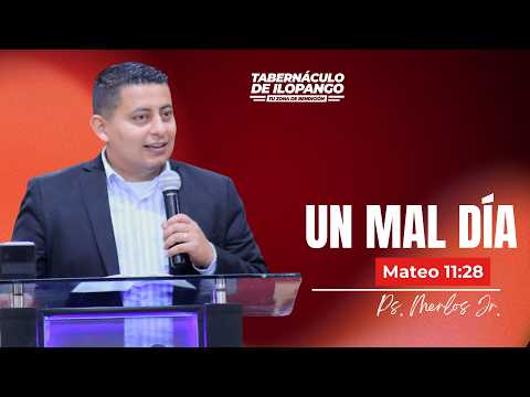 Un mal día - Ps. Merlos jr | D11 21.06.2026