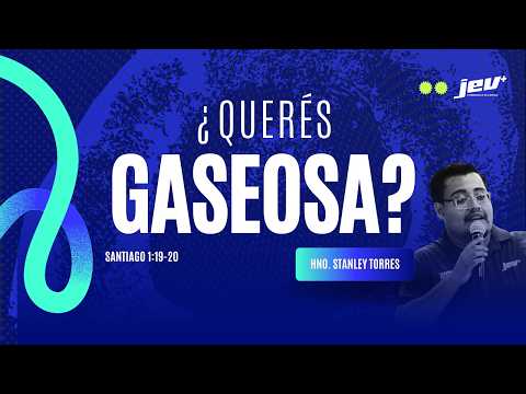 ¿Querés gaseosa? - Hno. Stanley Torres| JEV 04.07.2026