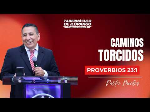 Caminos torcidos - Ptr. Elmer Merlos  | D9 28.06.2026